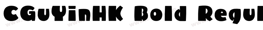 CGuYinHK Bold Regula字体转换